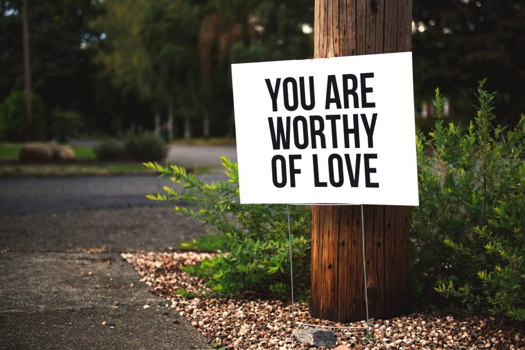 Worthy of Love